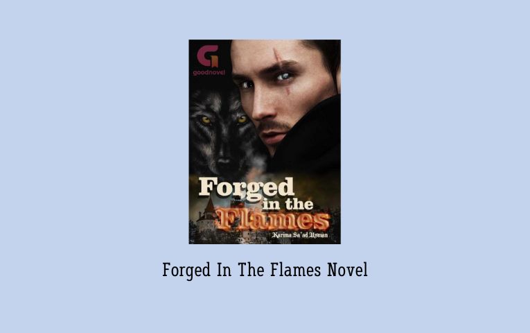 Forged In The Flames Novel