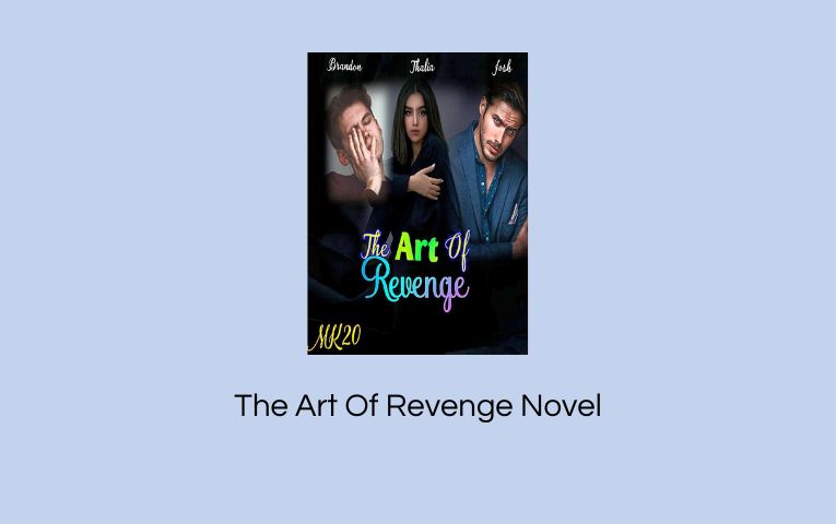 The Art Of Revenge Novel