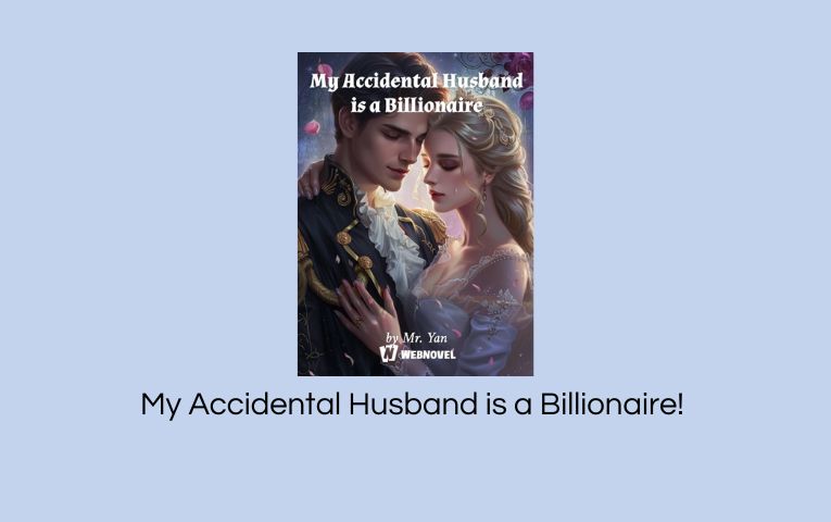 My Accidental Husband is a Billionaire
